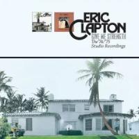 Clapton, Eric "Give Me Strength: The 1974/1975 Studio Recordings / Deluxe Edition"