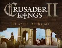 Crusader Kings II: Legacy of Rome для PC