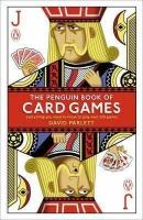 Parlett, David "Penguin book of card games"
