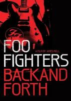 Foo Fighters "Back And Forth, DVD"