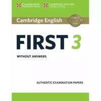 Cambridge English. First 3. Student's Book without Answers