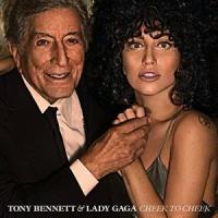 Lady Gaga / Tony Bennett "Cheek To Cheek / Deluxe Edition"