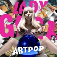 Lady Gaga "Artpop / Explicit Version"