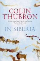 Thubron, Colin "In siberia"