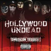 Hollywood Undead "American Tragedy"