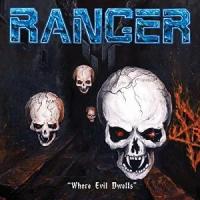 Ranger "Where Evil Dwells"