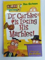 Dr Carles is Losing His Marbles (My Weird School) Paperback