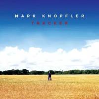 Knopfler, Mark - Tracker/ Vinyl , 12" [2LP/ Gatefold/Printed Inner Sleeves](Original, 1st Edition 2015)