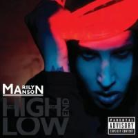Manson, Marilyn "High End Of Low"