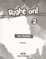 Right on! 2. Test booklet. Сборник тестовых заданий