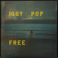 Виниловая пластинка Caroline Iggy Pop – Free
