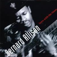 CD Warner Bernard Allison – Born With the Blues