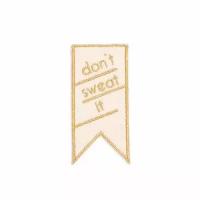 Нашивка (заплатка) ban.do - Don't Sweat It