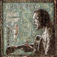 Guy, Buddy "Blues Singer"