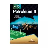 Evans V., Dooley J., Haghighat S. A. "Career Paths: Petroleum II Student's Book with digibook"