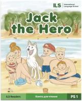 "Jack the Hero", книга для чтения на английском