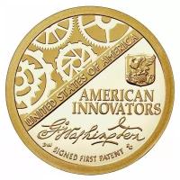 Памятная монета 1 доллар США. Серия: Американские инновации - Первый патент, США, 2018 г. в. Монета в состоянии UNC (из мешка)