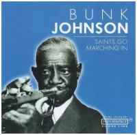 Bunk Johnson-Saints Go Marching In PastPerfect CD EC (Компакт-диск 1шт) блюз распродажа sale