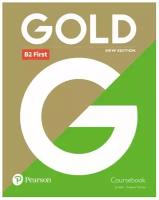 Gold B2 First (New Edition) Coursebook