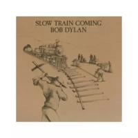 Виниловые пластинки, LEGACY, BOB DYLAN - Slow Train Coming (LP)
