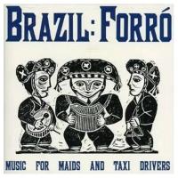Компакт-диски, GLOBE STYLE, VARIOUS ARTISTS - Forro: Music For Maids And Tax (CD)
