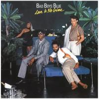 Виниловая пластинка Bomba Music Bad Boys Blue – Love Is No Crime (coloured vinyl)