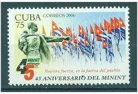 Почтовые марки Куба 2006г. "45-летие Министерства внутренних дел" Хосе Марти, Милиция NG