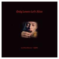 Выживут только любовники - саундтрек к фильму - SQÜRL & Jozef Van Wissem - Only Lovers Left Alive - OST (2LP чёрные)